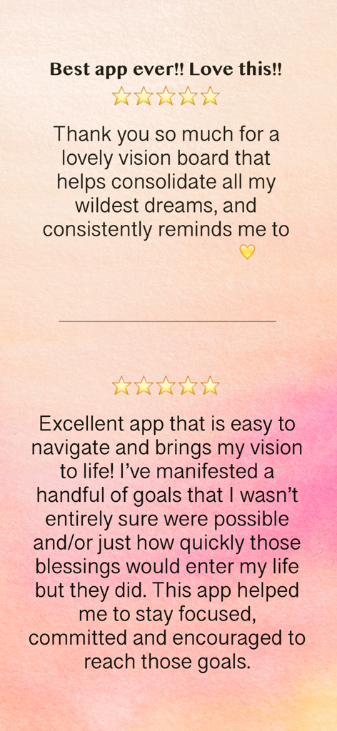 Vision Board Manifestation - Testimonios de usuarios con cinco estrellas para la aplicación Manifestación con Tablero de Visión destacando el éxito en el logro de objetivos y la facilidad de uso.