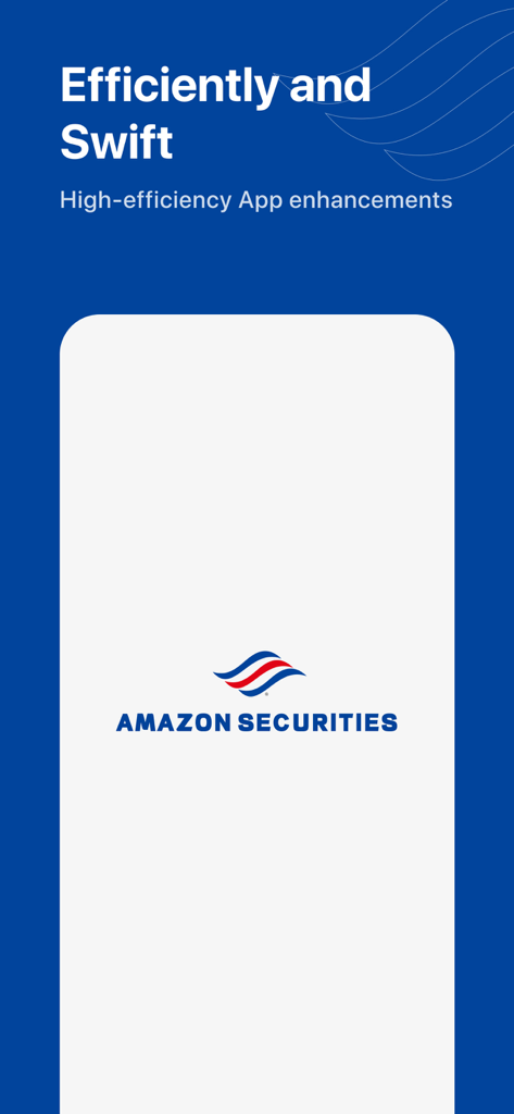 Amazon Securities app splash screen featuring the logo and slogan Efficiently and Swift