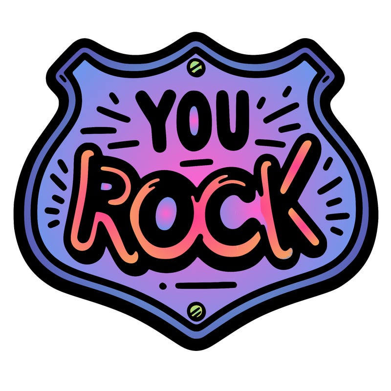 sign saying you rock