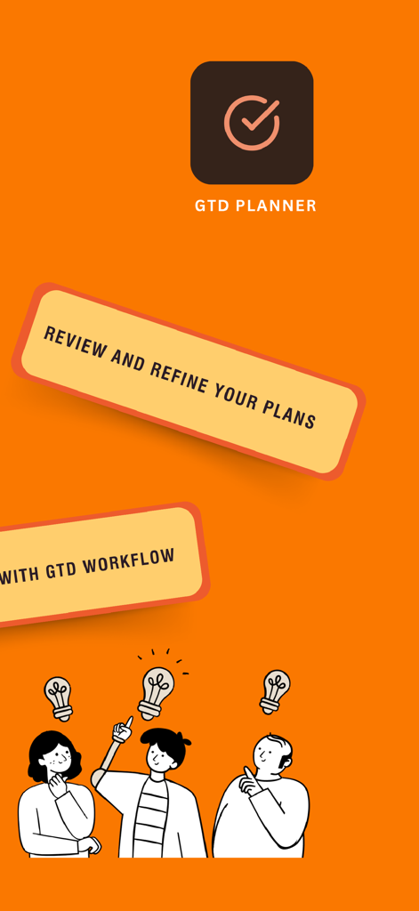 GTD Planner - GTD Planner app screen featuring review and refine your plans text with GTD workflow