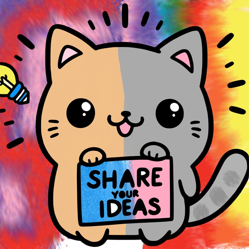 a cute cat saying share your ideas