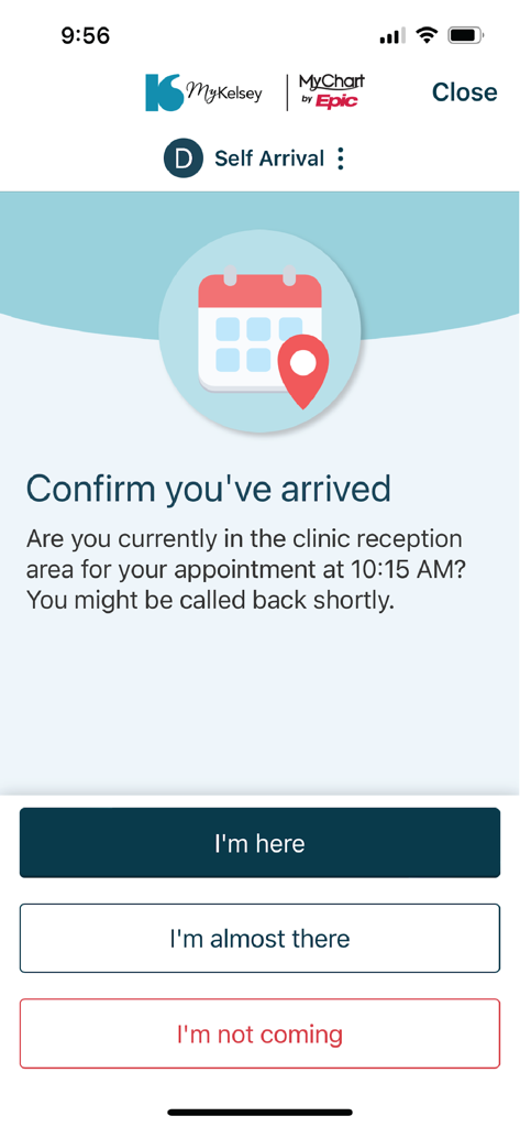 MyKelsey - MyKelsey app self-arrival screen to confirm clinic appointment check-in