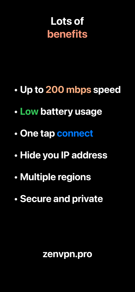 A list of Zen VPN benefits including high speed, low battery usage, and one tap connection.