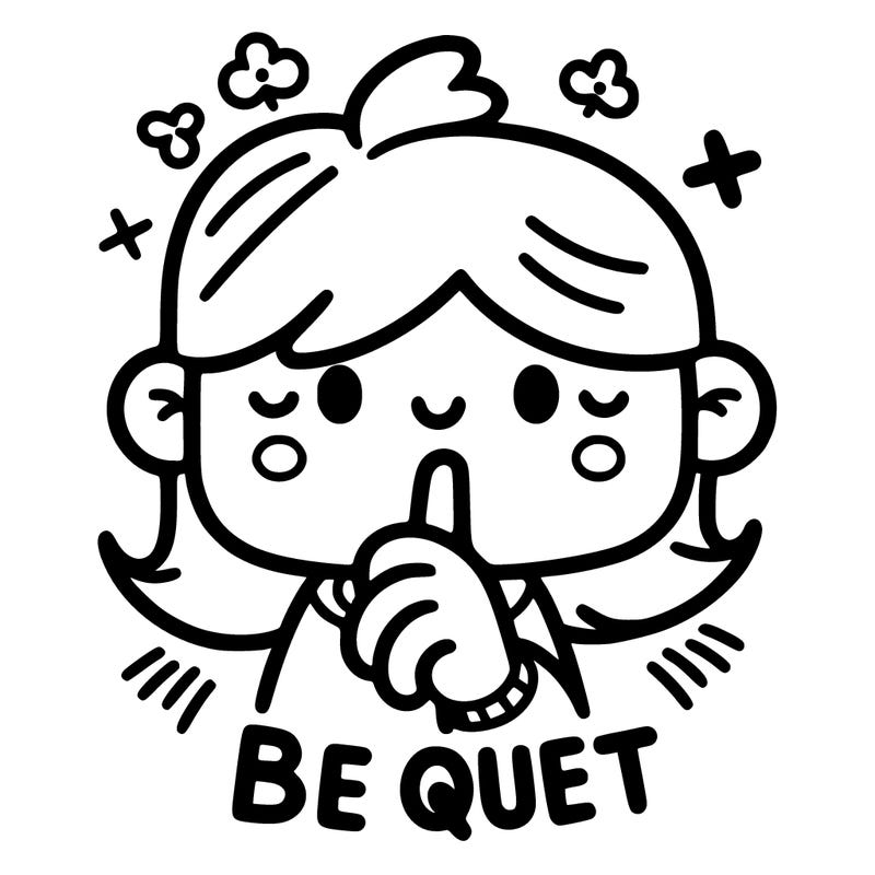 be quiet