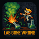 Lab Gone Wrong