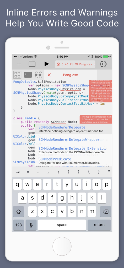 Continuous .NET C# and F# IDE - Continuous .NET C# and F# IDE on iPhone showing inline code errors and autocomplete suggestions.