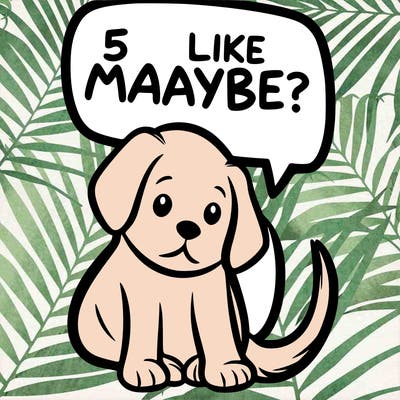a puppy that says 5 like maybe
