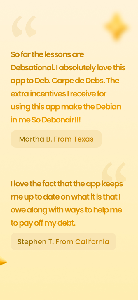 Debbie - Payoff, Save, Earn - Positive user testimonials for the Debbie financial app from Martha B and Stephen T