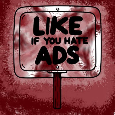 a sign that says like if you hate ads