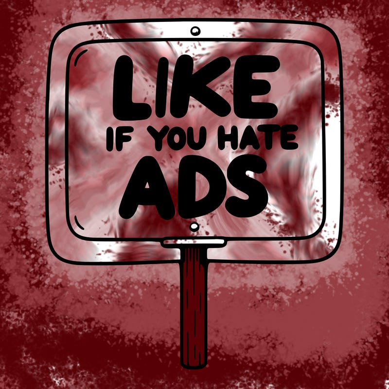 a sign that says like if you hate ads