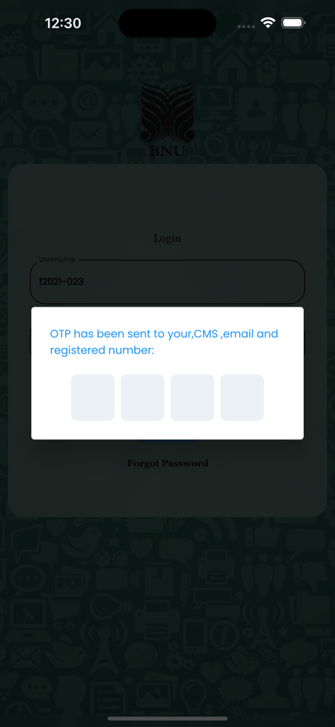 BNU CMS - Login screen of the BNU CMS app with a pop up window for entering a four digit OTP code
