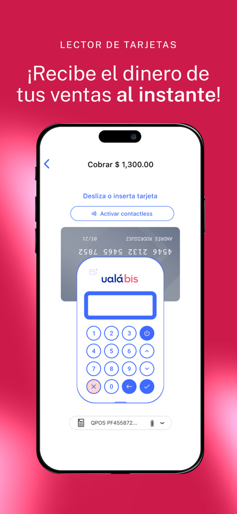 Ualá Bis - Ualá Bis app screen showing a mobile card reader interface for instant payment processing on a smartphone.