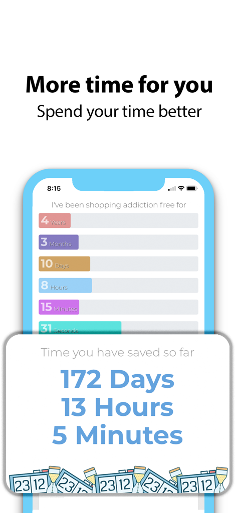Mobile app interface showing a counter for time saved and duration of being shopping addiction free