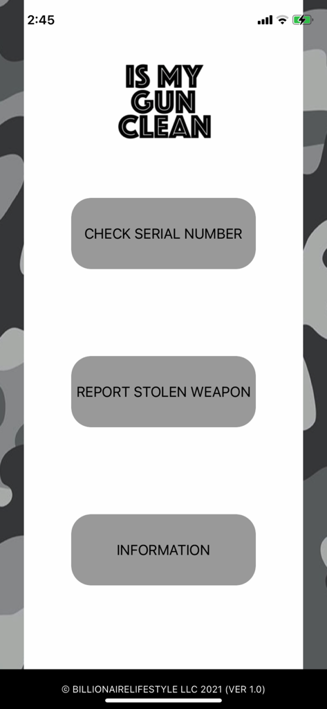 Main menu of the Is My Gun Clean app showing buttons for Check Serial Number, Report Stolen Weapon, and Information.