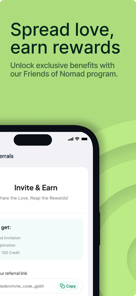 Nomad Internet App Empfehlungsprogramm-Bildschirm, der "Spread Love Earn Rewards" und "Invite and Earn"-Optionen mit einem kopierbaren Link zeigt.