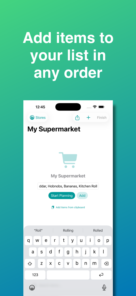 Interface of Grocery Flow app showing the input field for adding grocery items like bananas and kitchen roll to a supermarket list.