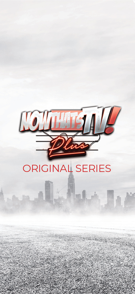 Logo da Now Thats TV Plus Original Series com um fundo de horizonte da cidade