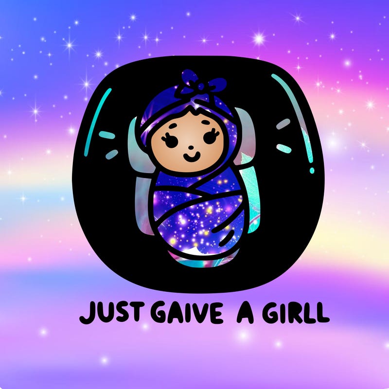 just gave birth to a baby girl