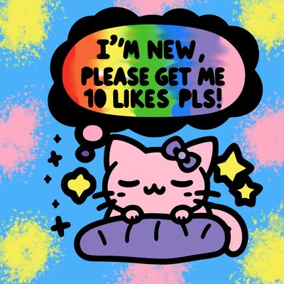 kitty taking a nap dream talking and saying "i'm new, please get me at least 10 likes pls!!"