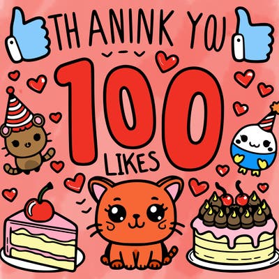 thank you for 100 likes