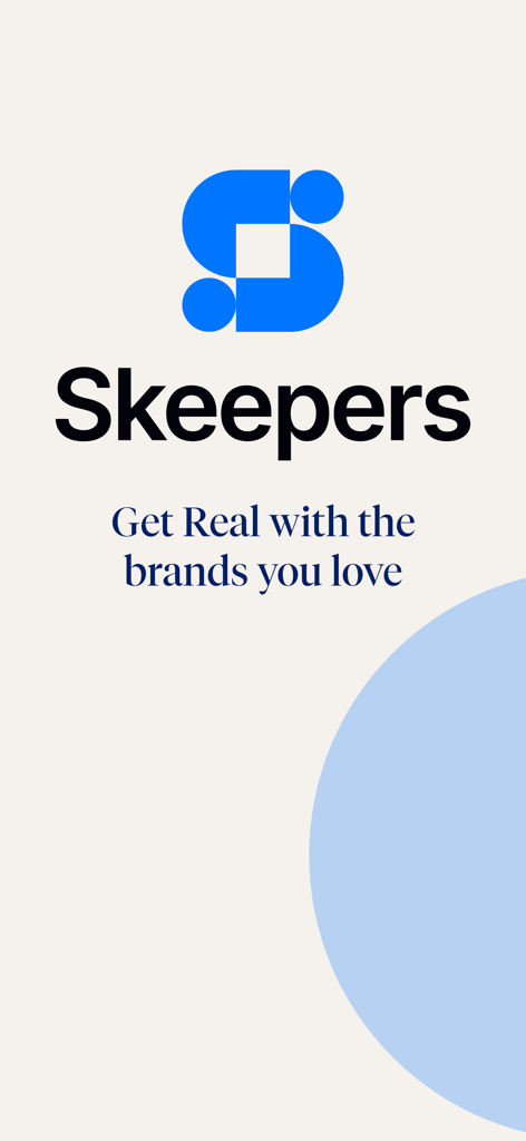 Skeepers Creators app splash screen showing the brand logo and slogan Get Real with the brands you love