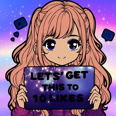 girl holding up sign that says let’s get this to 10 likes realistic