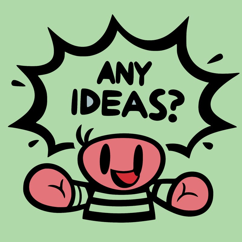 a message saying: any ideas?