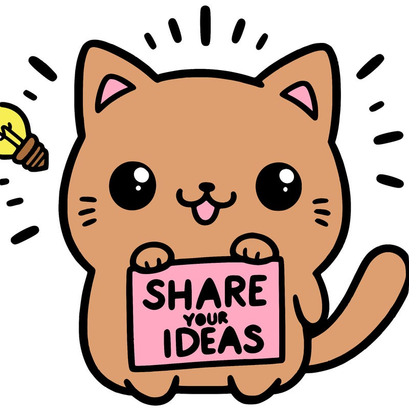 a cute cat saying share your ideas