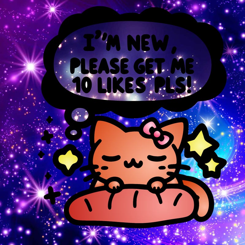 kitty taking a nap dream talking and saying "i'm new, please get me at least 10 likes pls!!"