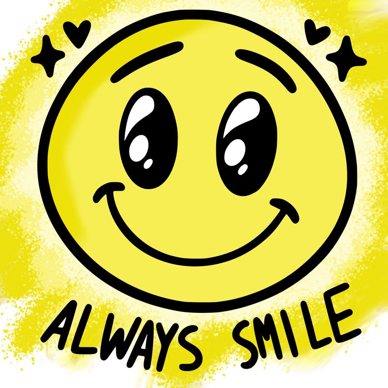 always smile