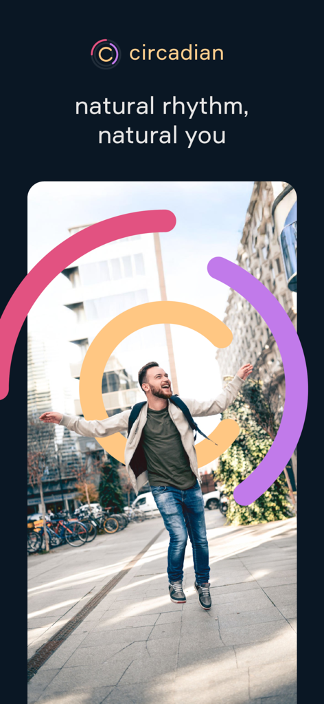 Circadian: Your Natural Rhythm - Intro screen of the Circadian app featuring the slogan natural rhythm natural you with a man walking in sunlight