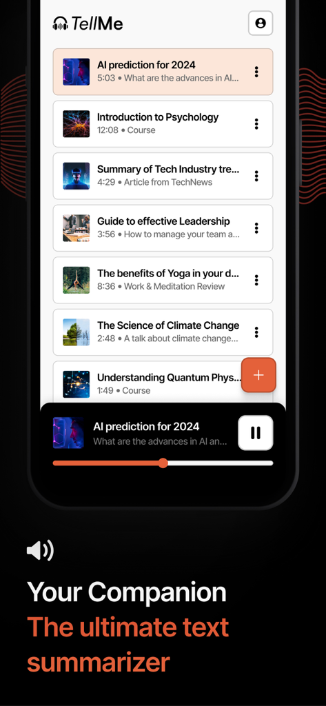 Interfaz de la aplicación Tell Me que muestra una lista de lectura de varios artículos e informes convertidos a audio con una barra de reproducción activa