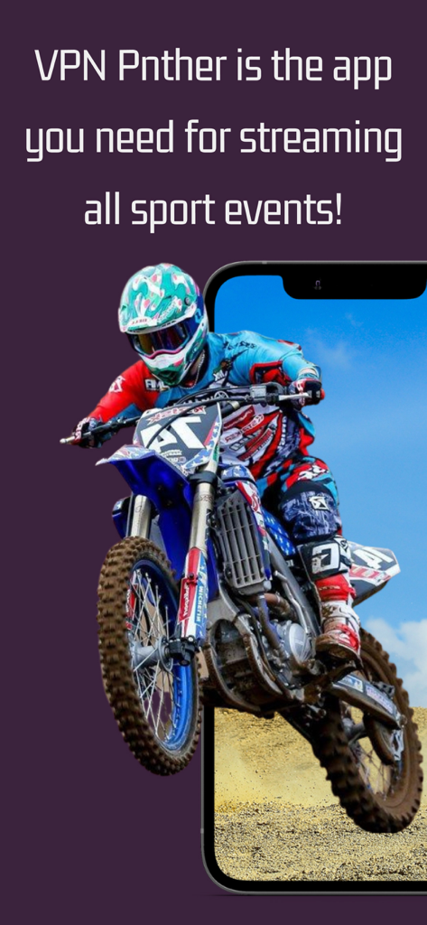 PantherVPN – Fast Secure VPN - Écran promotionnel PantherVPN mettant en avant les fonctionnalités de streaming sportif avec un pilote de motocross.
