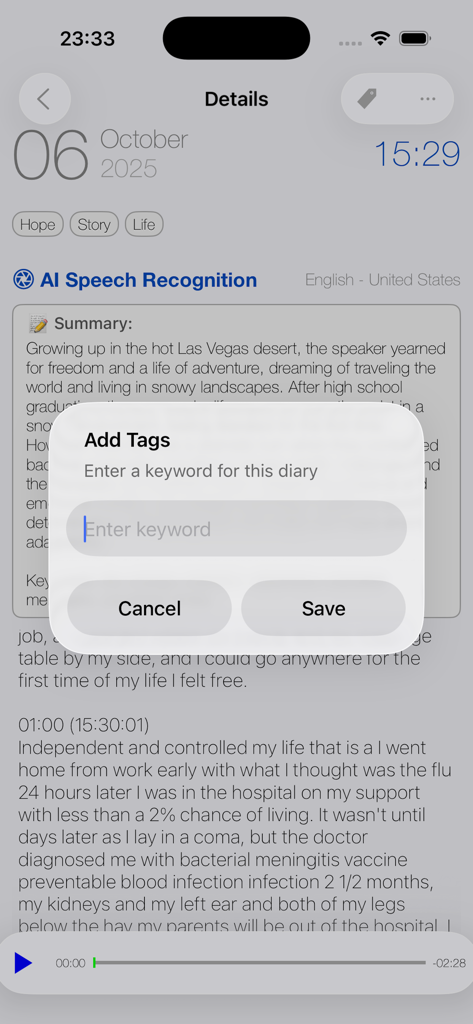 Voice Diary - Audio Transcribe - La pantalla de la aplicación Voice Diary muestra una ventana emergente para agregar etiquetas de palabras clave a una entrada de audio transcrita.