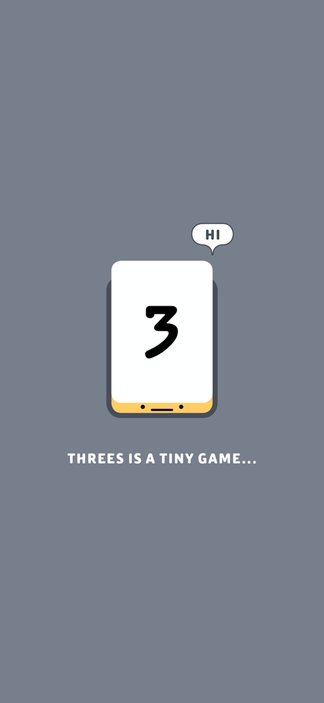 Threes! - Startbildschirm des Threes-Puzzlespiels, der eine Zahl-drei-Kachel zeigt, die Hallo sagt.