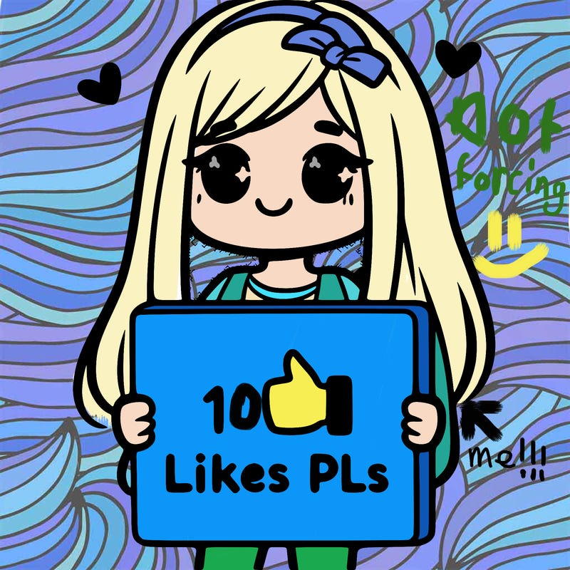 girl holding a sign saying 10 likes pls