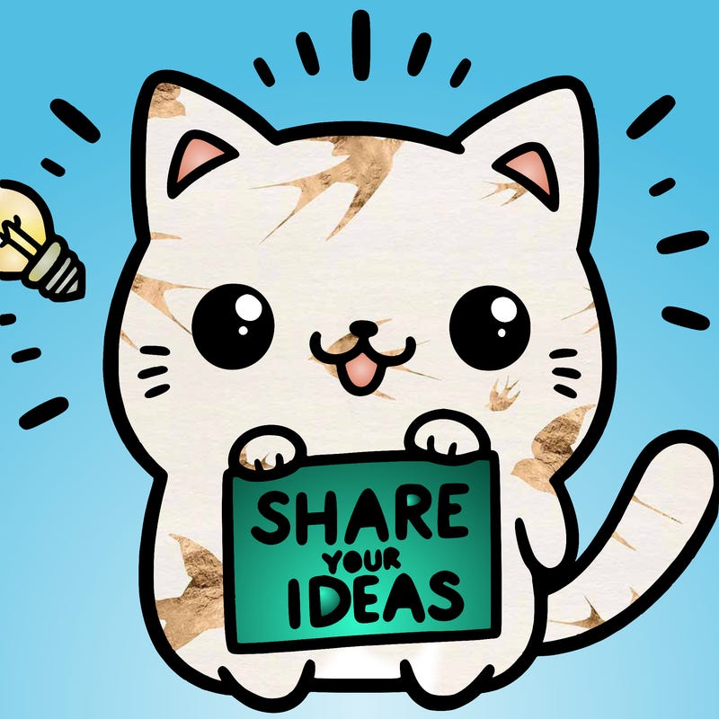 a cute cat saying share your ideas