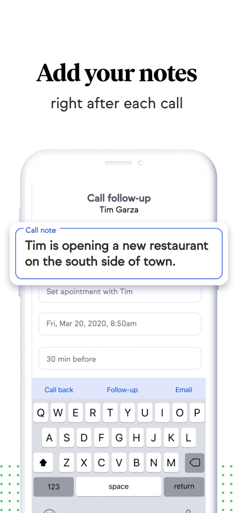 Keap Mobile - A screenshot of Keap Mobile app showing the call follow up screen with a custom note about a client