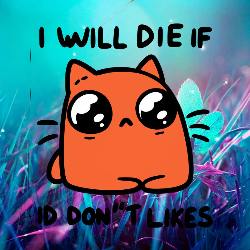 a cat that will die if we don’t get 10 likes