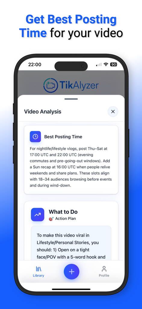 TikAlyzer: Go Viral Faster - TikAlyzer app screenshot showing AI recommended posting times and action plan for viral videos.