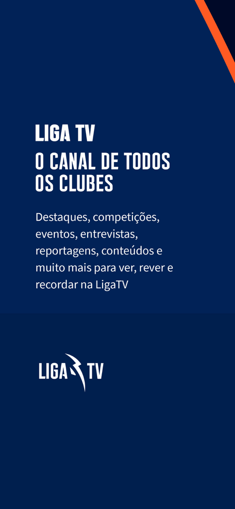 LIGA TV - Pantalla de inicio de la aplicación LIGA TV con el lema El Canal de Todos los Clubes en portugués