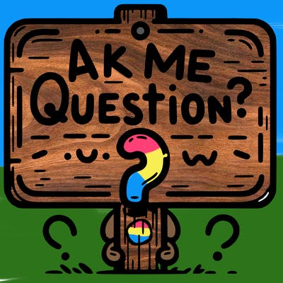 ask me questions sign