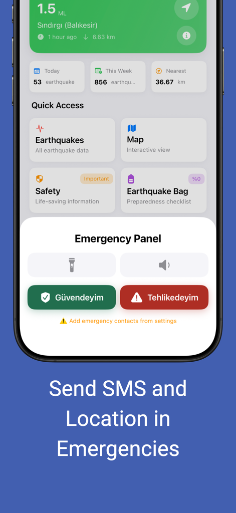 Deprem Bildirim ve Güvenlik - Interface of an earthquake safety app showing an emergency panel with safe and danger status buttons and survival tools.