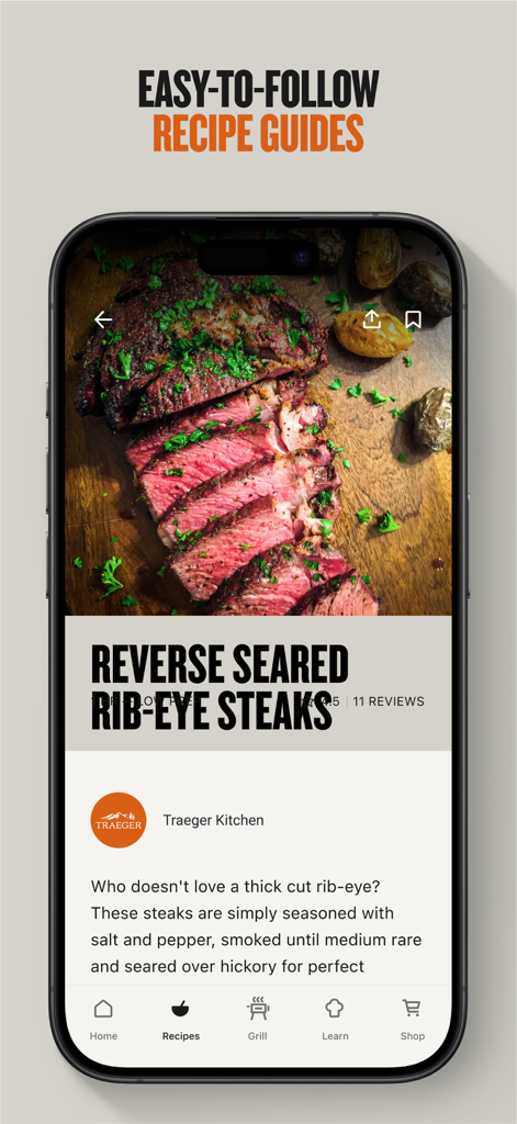 Traeger - Traeger app display of a reverse seared rib-eye steak recipe guide with high quality food photography