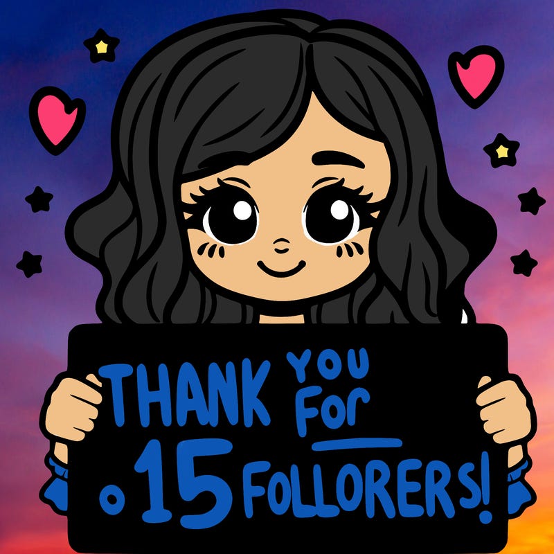 pretty girl holding a sign that says "thank you for over 15 followers!"