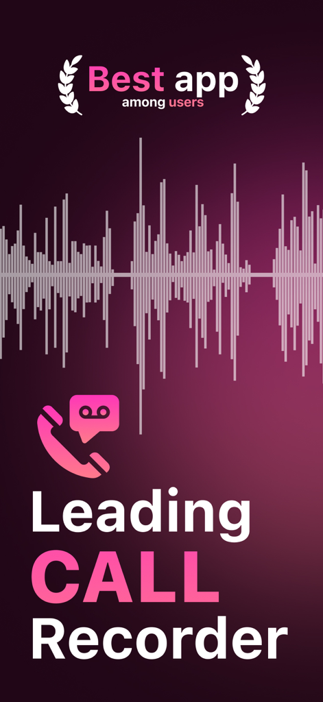 Call Recorder: Record All - Promotional graphic for the Leading Call Recorder app with an audio waveform visualization.