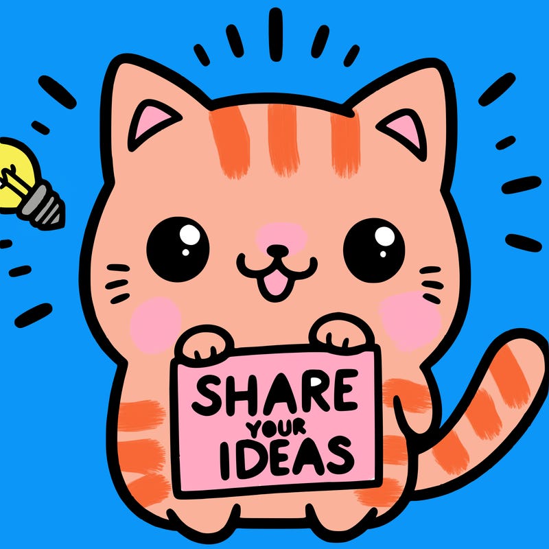 a cute cat saying share your ideas