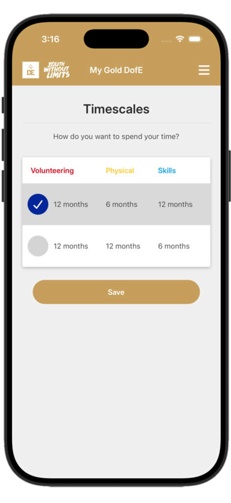 Timescales selection screen in the DofE app for a Gold Award participant showing options for volunteering physical and skills activity durations.