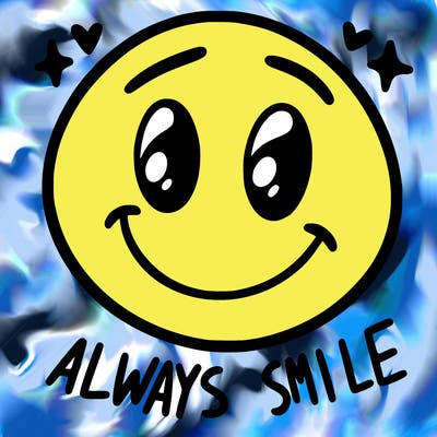 always smile
