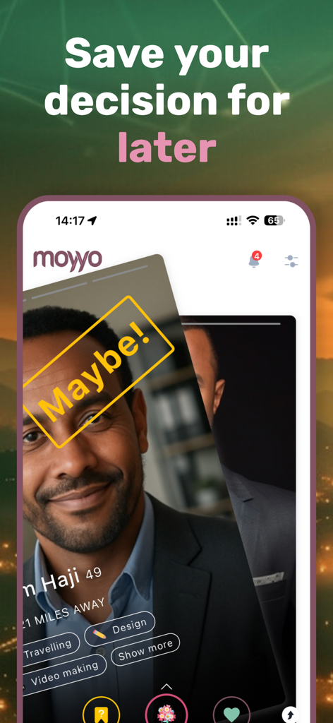 Moyyo - Interface de l'application de rencontre Moyyo montrant un profil avec un tampon 'Peut-être' pour sauvegarder la décision pour plus tard